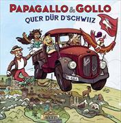 Papagallo & Gollo - Quer dür d'Schwiiz